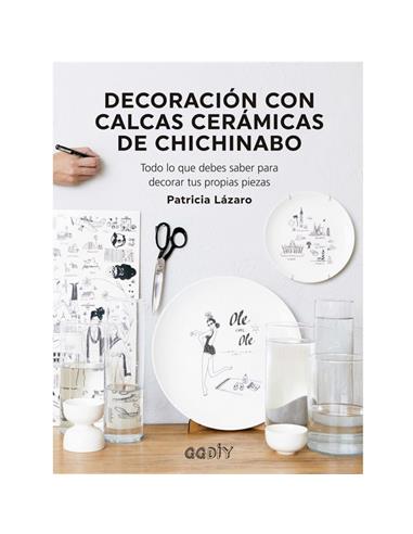 Decoración con calcas cerámicas Chichinabo. Lázaro, Patricia