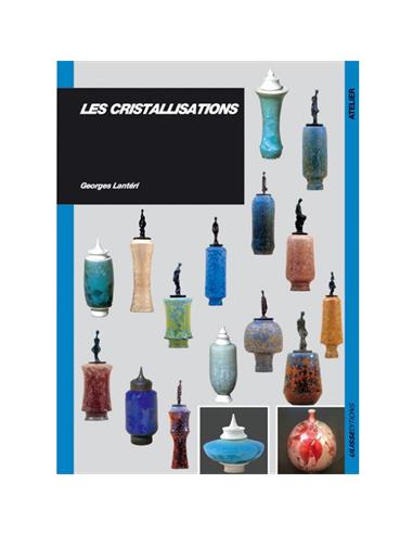 Les Cristallisations, Georges Lantéri