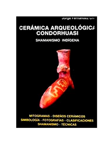 Cerámica Arqueológica Condorhuasi. J.F. Chiti